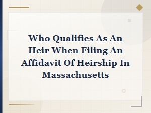 Who Qualifies as an Heir Under Massachusetts Law