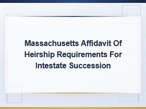 Massachusetts Affidavit of Heirship for Intestate Estates